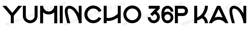 yumincho 36p kana字体转换